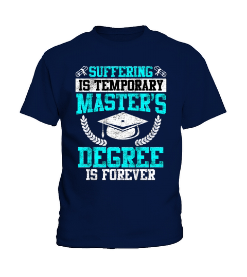 Suffering short the master for life masters degree Kids T-Shirt