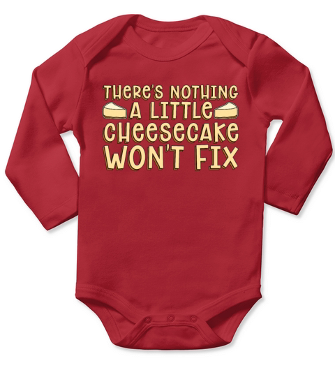 Cheesecake Theres Nothing A Little Pastry Chef Long Sleeve Baby One-Piece