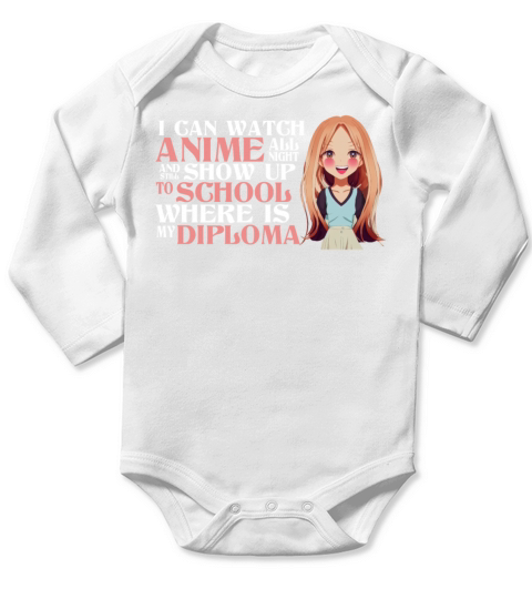 I Can Watch Anime All Night And Still Show Up To S Long Sleeve Baby One-Piece