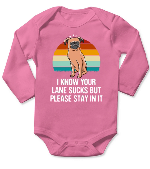 Please Stay in It Funny Sarcastic Quotes Humor Long Sleeve Baby One-Piece