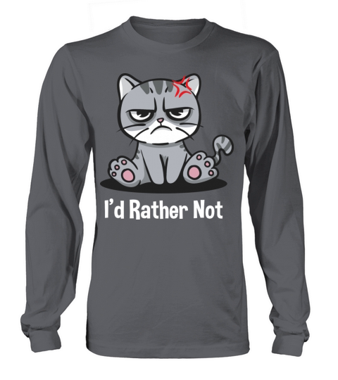 Id Rather Not Funny Introvert Humor Antisocial Sar Long sleeved Unisex