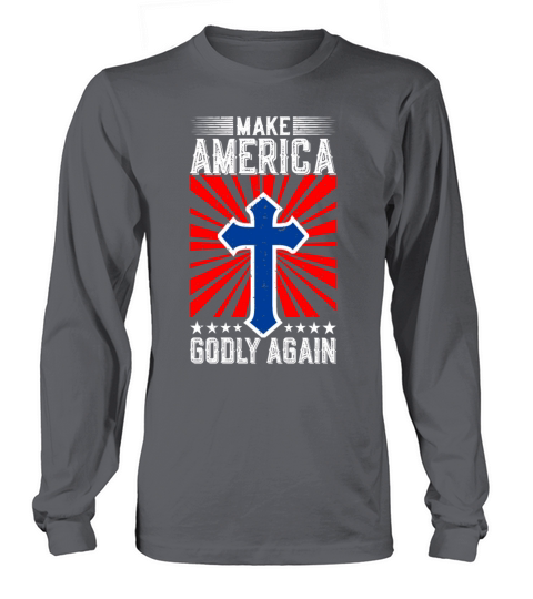 Make America Godly Again Christianity Symbol Long sleeved Unisex