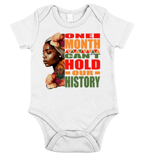 BLM One Month Cant Hold Our History Short Sleeve Baby One-Piece