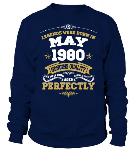 Vintage Aged To Perfection May 1980 Sweatshirt Unisex