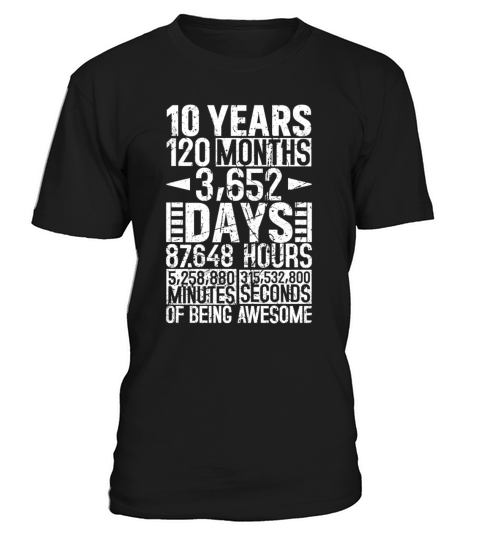 10 Years 120 Months Of Being Awesome 10th Birthday T-Shirt Unisex