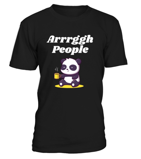 Arrrggh People Introvert Sayings Antisocial Quotes T-Shirt Unisex