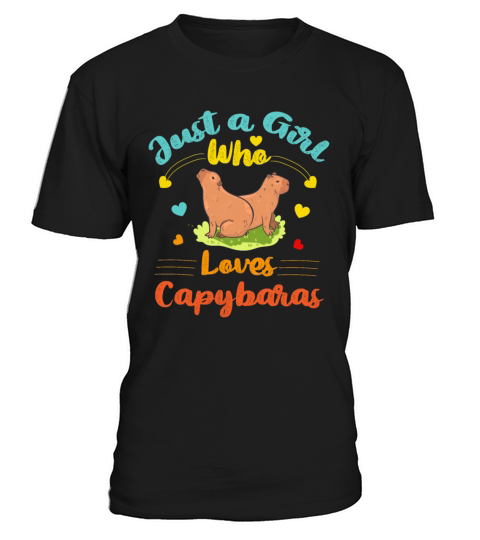 just a Girl Who Loves Capybaras T-Shirt Unisex