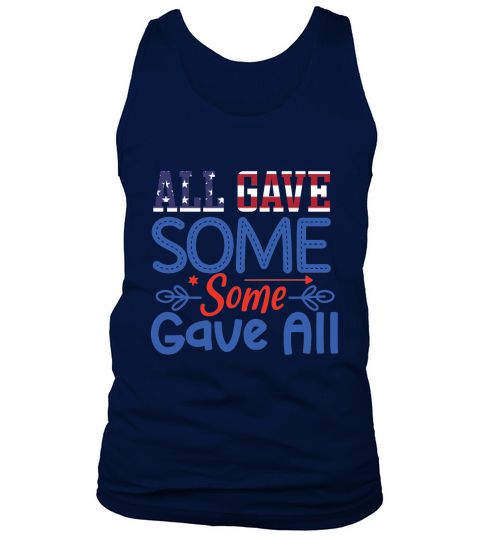 All Gave Some Some Gave All Tank Top Unisex