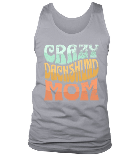 Funny Crazy Dachshund Mom Retro Vintage Top for Tank Top Unisex