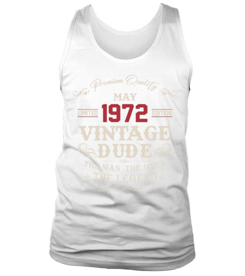 May 1972 Vintage Birthday Present Tank Top Unisex
