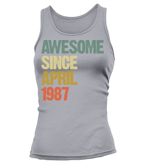 Awesome Since April 1987 Retro Vintage Gift Tank top Woman