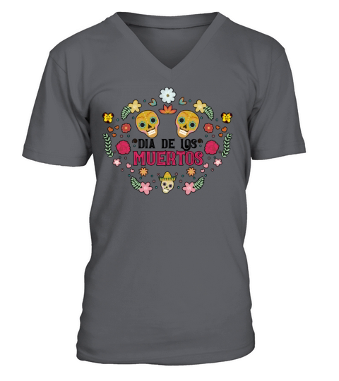 Dia De Los Muertos Day Of Dead Mexican V-Neck T-shirt