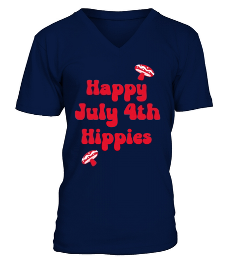 Happy July 4th Hippies quote with mushrooms V-Neck T-shirt