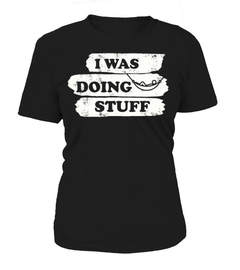 I was doing stuff vintage Women's T-Shirt