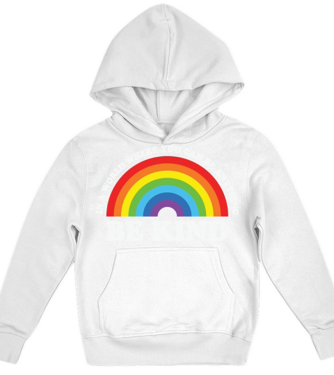 In A World Where You Can Be Anything Be Kind Kids Hoodie