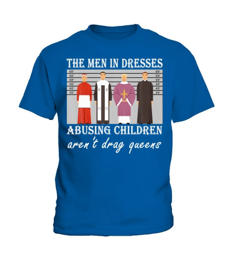 The Men In Dresses Abusing Children Drag Queens Kids T-Shirt