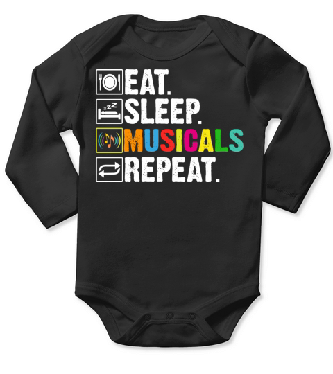 Broadway Theater Eat Sleep Musicals Repeat Musical Long Sleeve Baby One-Piece