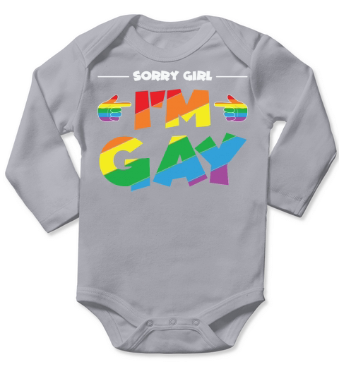 Sorry Girls Im Gay Rainbow Long Sleeve Baby One-Piece