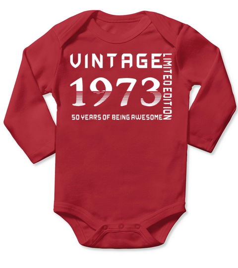 Vintage 1973 50 Years Of Being Awesome 50th Long Sleeve Baby One-Piece