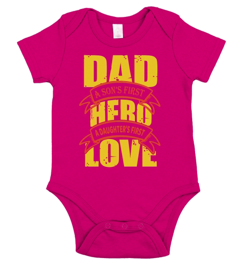 Dad A Sons First Hero A Dauhters First Love Short Sleeve Baby One-Piece
