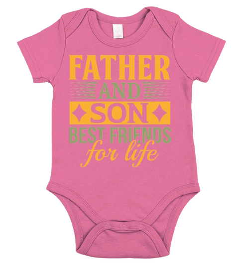 Father And Son Best Friends For Life Short Sleeve Baby One-Piece