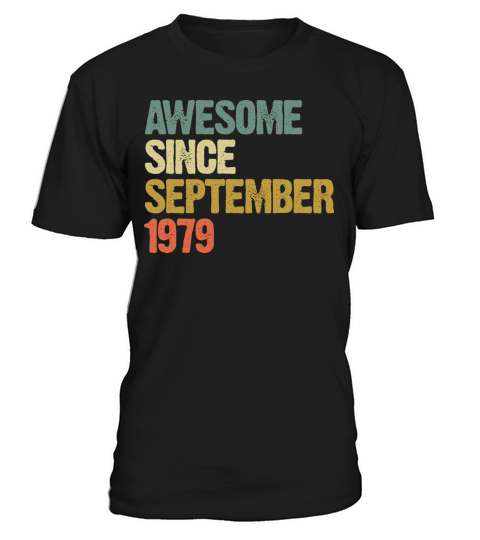 Awesome Since September 1979 Retro Vintage Gift T-Shirt Unisex