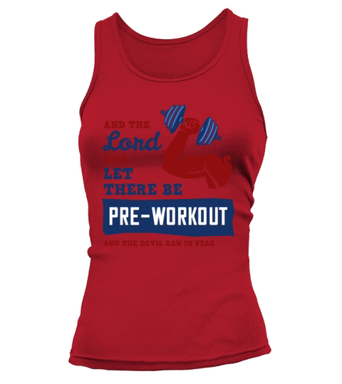 And the Lord said let there will be pre workout Tank top Woman