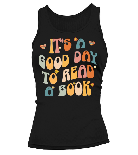 It s A Good Day To Read A Book Retro Groovy Tank top Woman