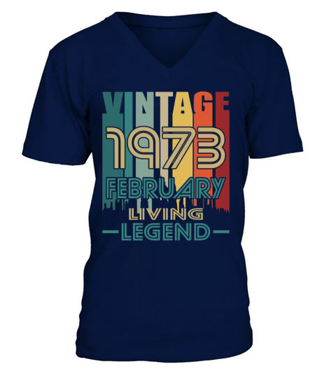50th birthday february 1973 vintage 1973 V-Neck T-shirt