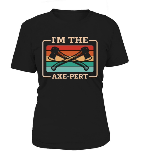 Axe Throwing Im The Axe-Pert Retro Woodworking Women's T-Shirt