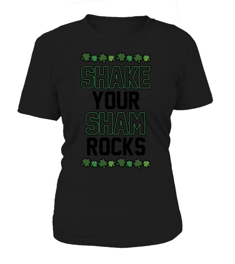 Funny Irish Saint Patricks Day Shake Your Women's T-Shirt