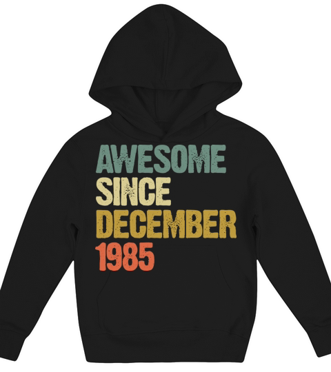 Groovy Awesome Since December 1985 Vintage Gift Kids Hoodie