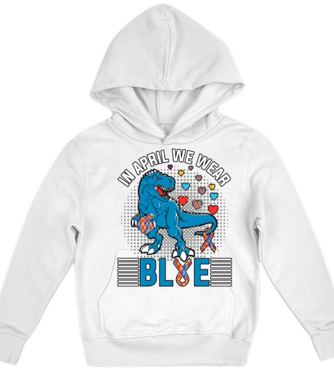 In April We Wear Blue Dinosaur Autism Kids Hoodie