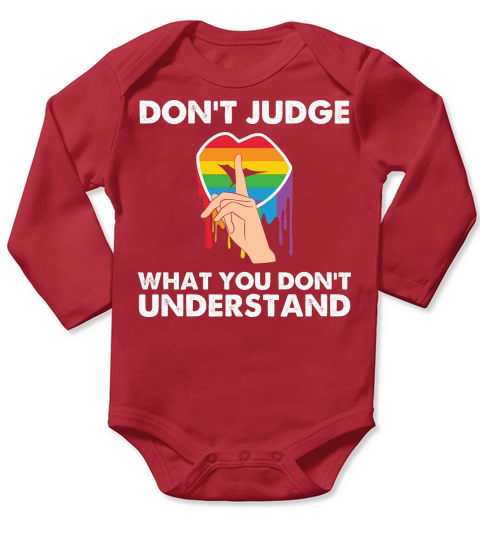 Dont Judge What You Dont Understand Long Sleeve Baby One-Piece