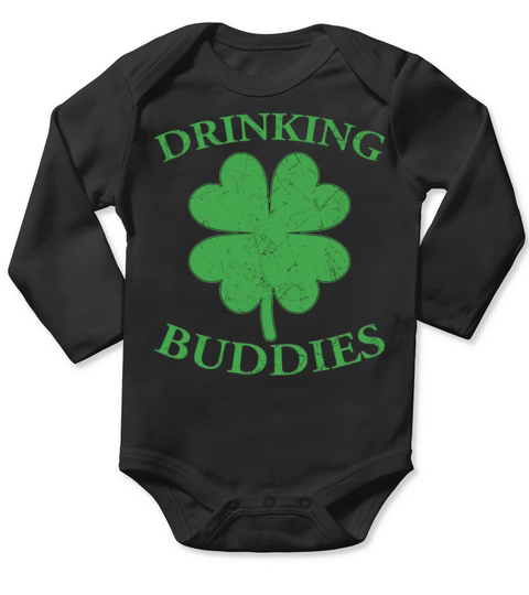 Drinking Buddies Irish St Patricks Day Beer Drunk Long Sleeve Baby One-Piece