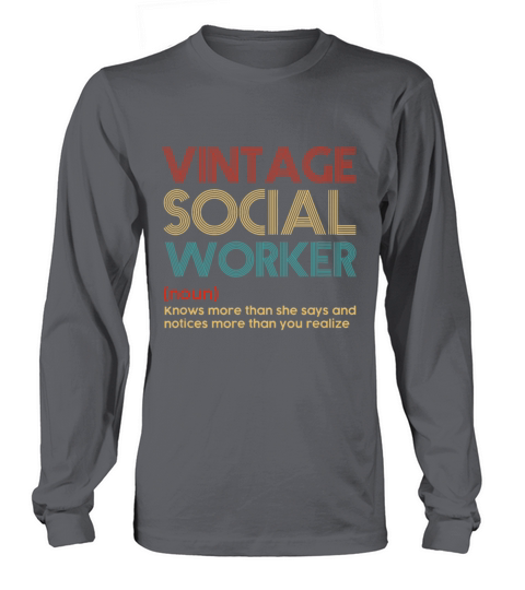Social Worker idea Vintage Social Worker Long sleeved Unisex