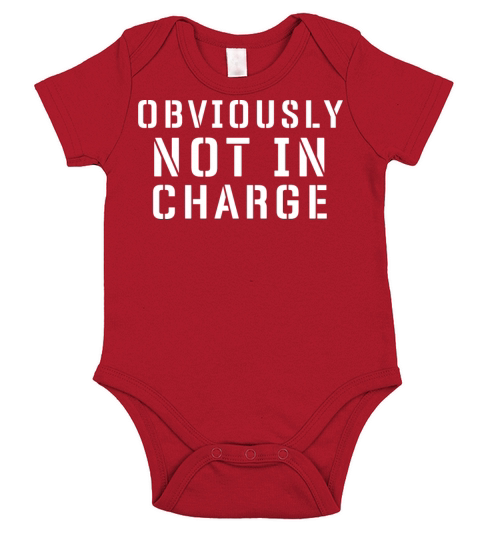 Obviously Not in Charge Short Sleeve Baby One-Piece
