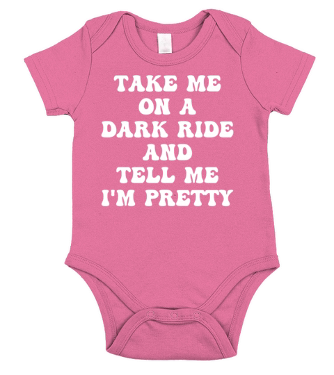 Take Me On A Dark Ride And Tell Me Im Pretty Appa Short Sleeve Baby One-Piece
