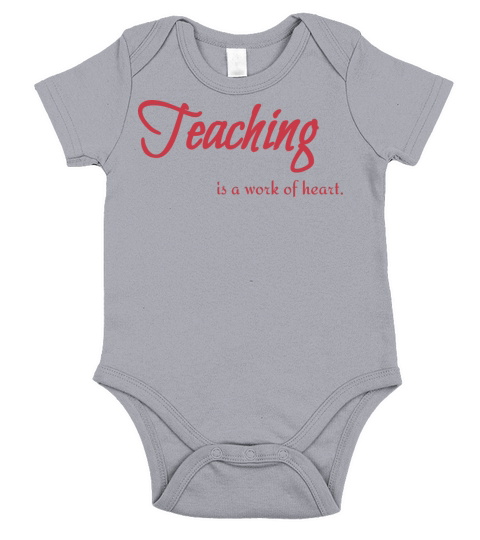 Teaching is a work of heart Short Sleeve Baby One-Piece