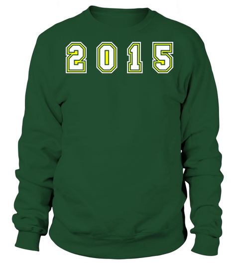 2015 Year Number Sweatshirt Unisex