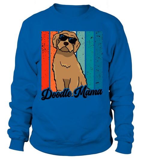 Womens Doodle Mama Labradoodle Goldendoodle Sweatshirt Unisex