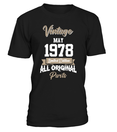 May 1978 Vintage Birthday Present T-Shirt Unisex