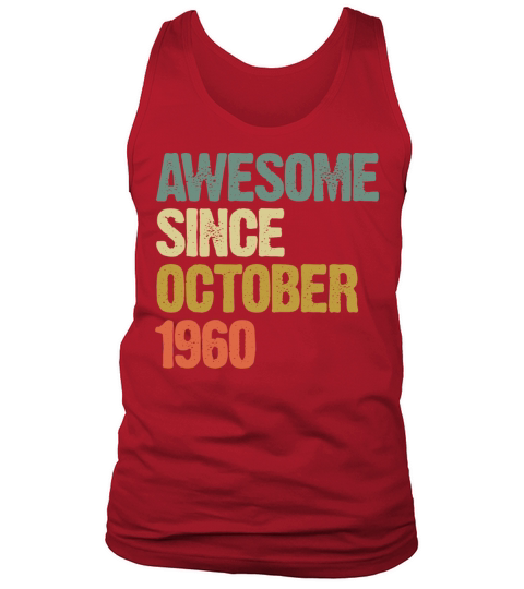 Vintage Awesome Since October 1960 Tank Top Unisex