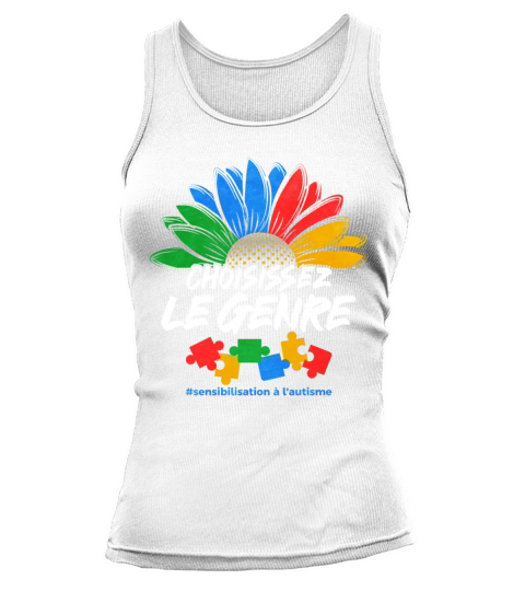 Choisissez Le Genre Sensibilisation A L Autisme Tank top Woman