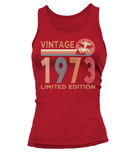Vintage 1973 Limited Edition 50th Birthday Gift Tank top Woman