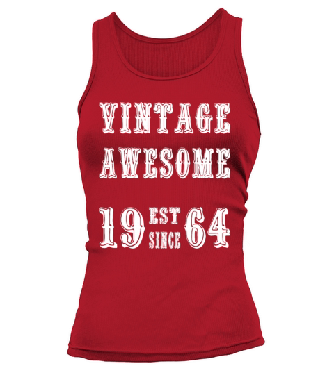 Vintage Awesome Est Since 1964 Birthday Tank top Woman