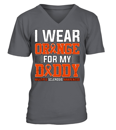 I Wear Orange For My Daddy Multiple Sclerosis V-Neck T-shirt