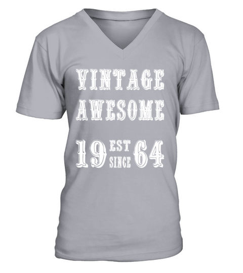 Vintage Awesome Est Since 1964 Birthday V-Neck T-shirt