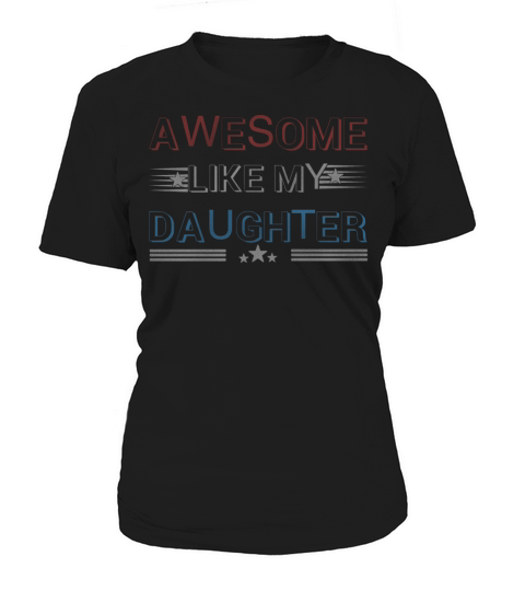 Awesome like my daughther Women's T-Shirt