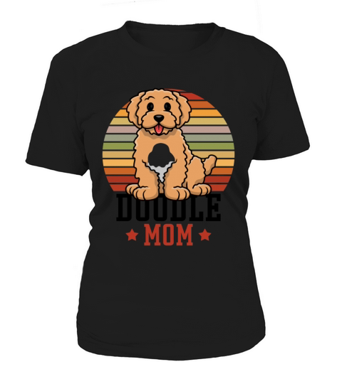 Womens Doodle Mom Labradoodle Goldendoodle Women's T-Shirt